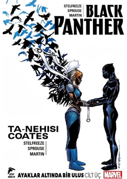 Black Panther Cilt 3: Ayaklar Altında Bir Ulus - Ta-Nehisi Coates