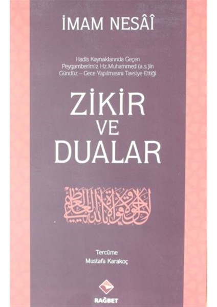 Zikir ve Dualar - İmam Nesai