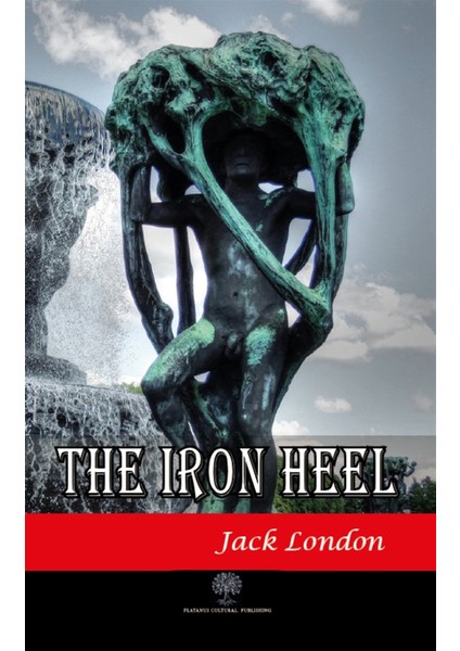 The Iron Heel - Jack London
