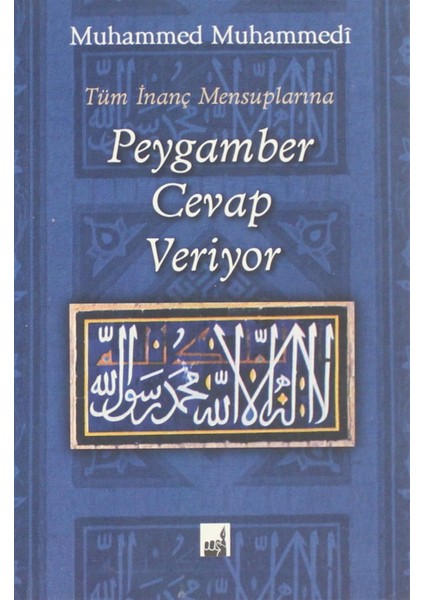 Tüm Inanç Mensuplarına Peygamber Cevap Veriyor