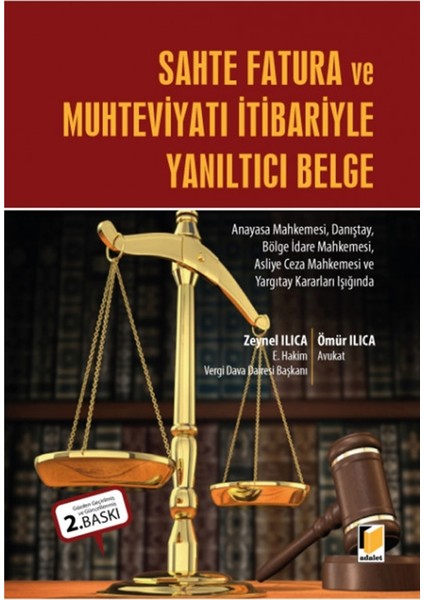 Sahte Fatura ve Muhteviyatı Itibariyle Yanıltıcı Belge - Zeynel Ilıca