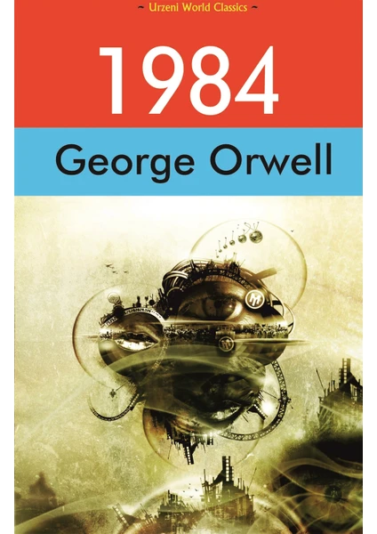 1984 - George Orwell