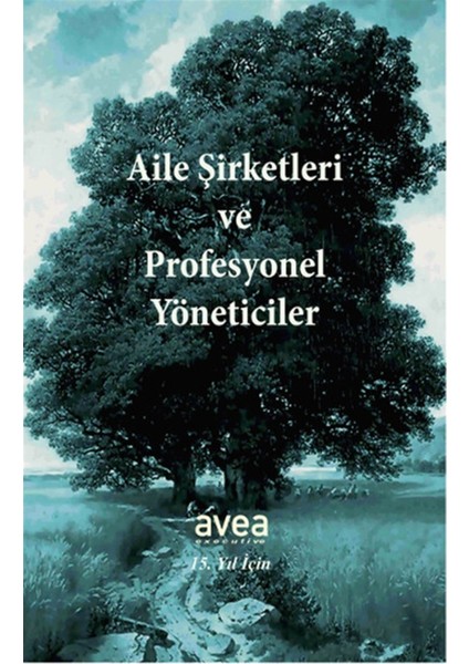 Aile Şirketleri ve Profesyonel Yöneticiler