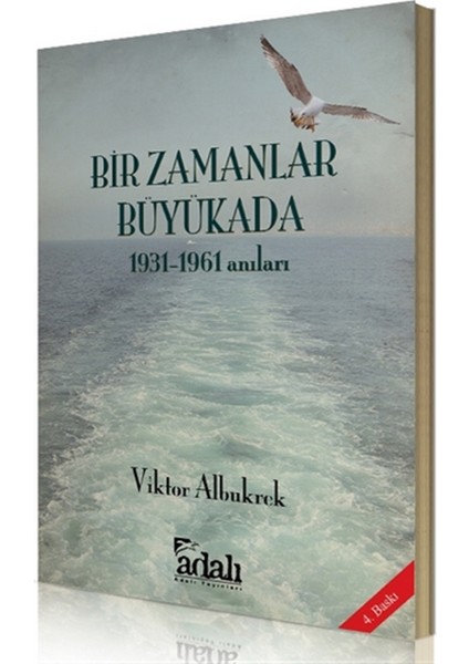 Bir Zamanlar Büyükada - Viktor Albukrek