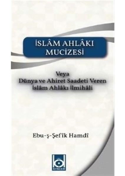 Islam Ahlakı Mucizesi