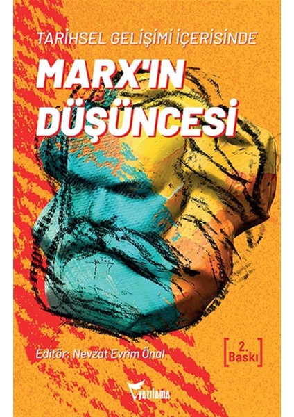 Tarihsel Gelişimi Içerisinde Marx’ın Düşüncesi - Nevzat Evrim Önal