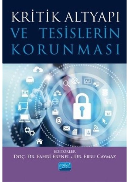 Kritik Altyapı ve Tesislerin Korunması - Fahri Erenel