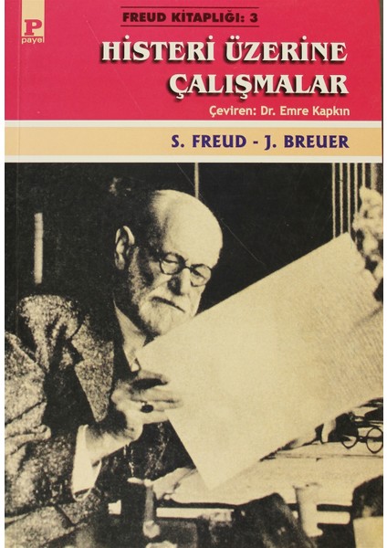 Histeri Üzerine Çalışmalar - Sigmund Freud