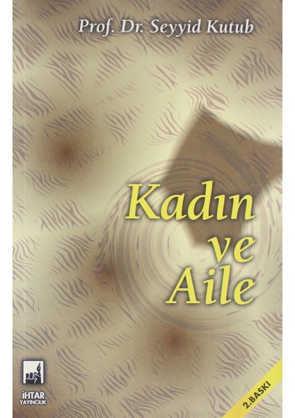 Kadın ve Aile - Seyyid Kutub