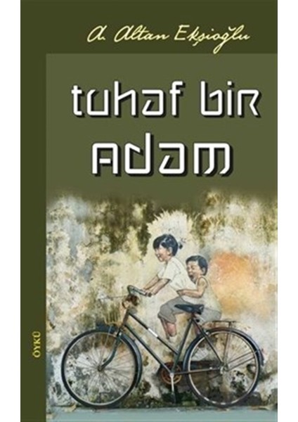 Tuhaf Bir Adam