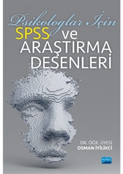Psikologlar Için Spss ve Araştırma Desenleri