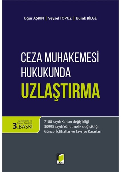 Ceza Muhakemesi Hukukunda Uzlaştırma