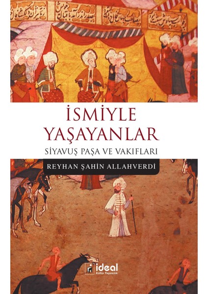 Ismiyle Yaşayanlar - Reyhan Şahin Allahverdi