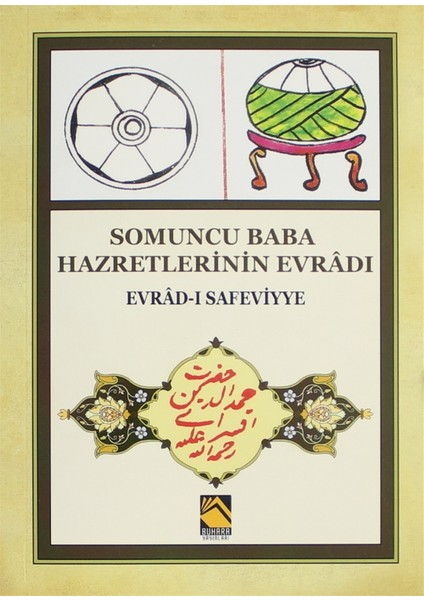 Somuncu Baba Hazretlerinin Evradı - Evrad-I Safeviyye - Selami Şimşek