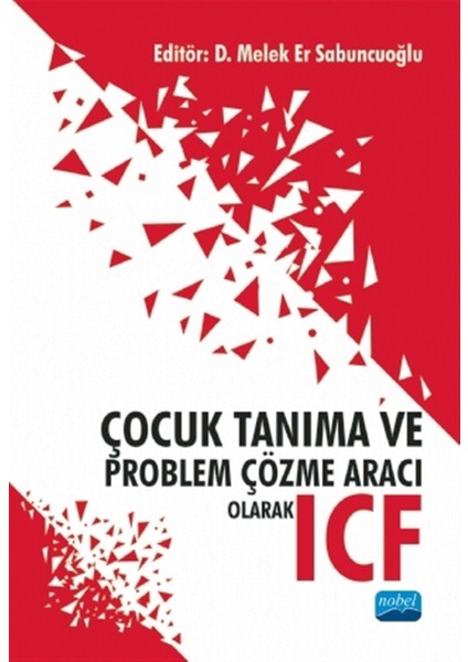 Çocuk Tanıma ve Problem Çözme Aracı Olarak Icf