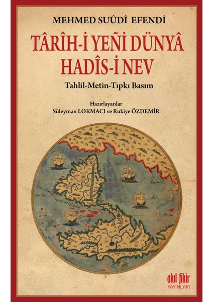 Tarihi Yeni Dünya Hadisi Nev - Mehmed Suudi Efendi