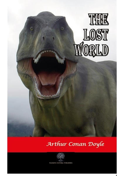 The Lost World - Sir Arthur Conan Doyle