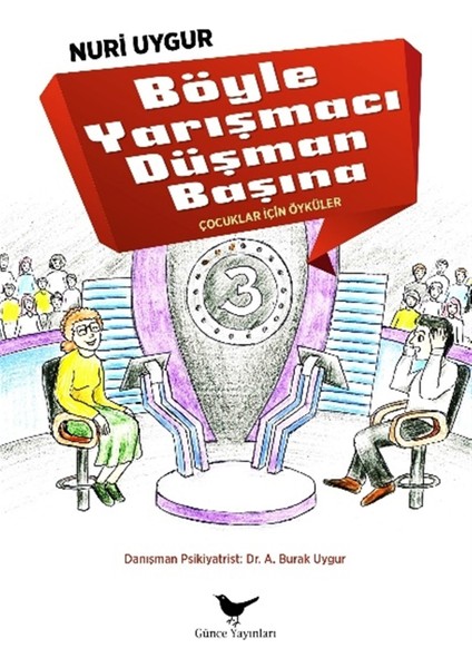 Böyle Yarışmacı Düşman Başına - Nuri Uygur