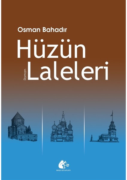 Hüzün Laleleri - Osman Bahadır