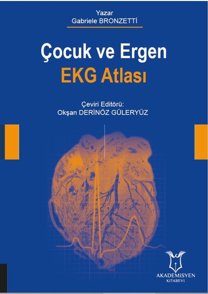 Çocuk ve Ergen Ekg Atlası