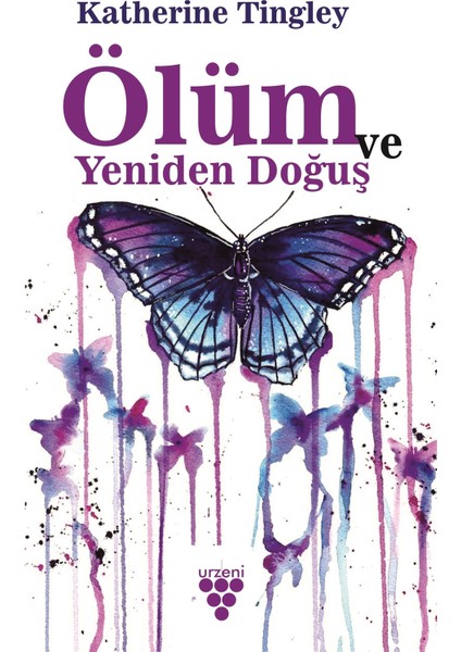 Ölüm ve Yeniden Doğuş - Katherine Tingley