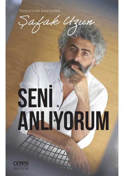 Seni Anlıyorum - Şafak Uzun