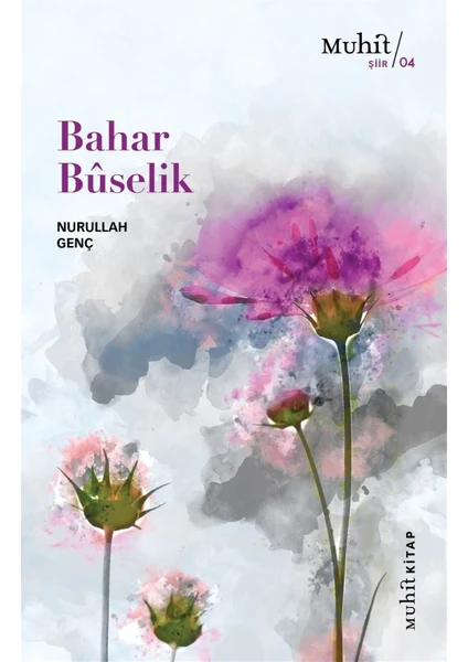 Bahar Buselik - Nurullah Genç