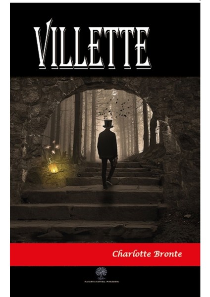 Villette - Charlotte Brontë