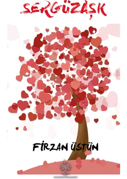 Sergüzaşk - Firzan Üstün