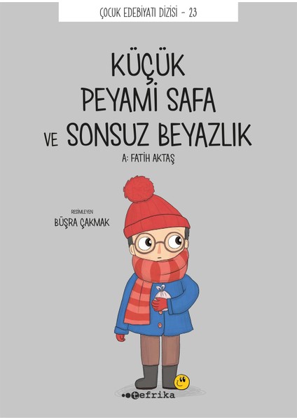 Küçük Peyami Safa ve Sonsuz Beyazlık - A. Fatih Aktaş