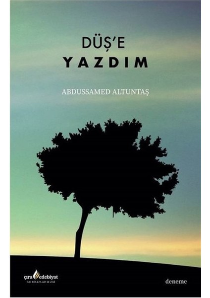 Düş'e Yazdım