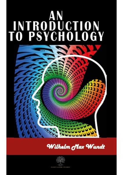 An Introduction To Psychology - Wilhelm Max Wundt