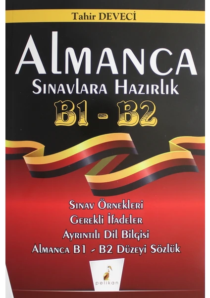 Pelikan Tıp Teknik Yayıncılık Almanca Sınavlara Hazırlık B1 - B2