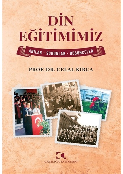 Din Eğitimimiz - Celal Kırca