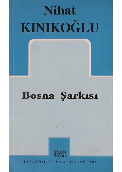 Bosna Şarkısı - Nihat Kınıkoğlu