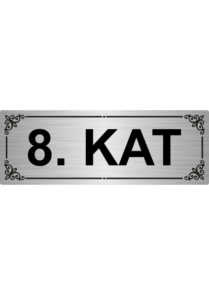 8.kat 7 x 20 cm Gümüş Renk Metal Yönlendirme Levhası