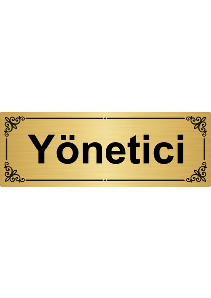 Yönetici 7 x 20 cm Altın Renk Metal Yönlendirme Levhası