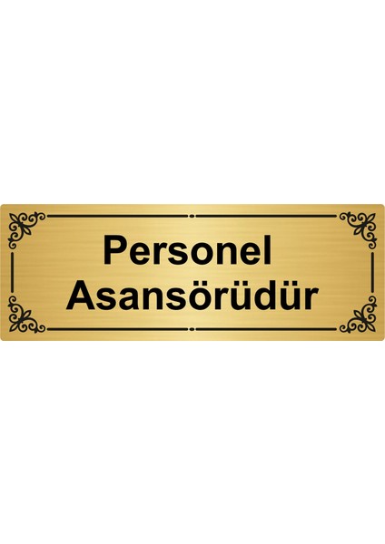 Personel Asansörüdür 7 x 20 cm Altın Renk Metal Yönlendirme Levhası