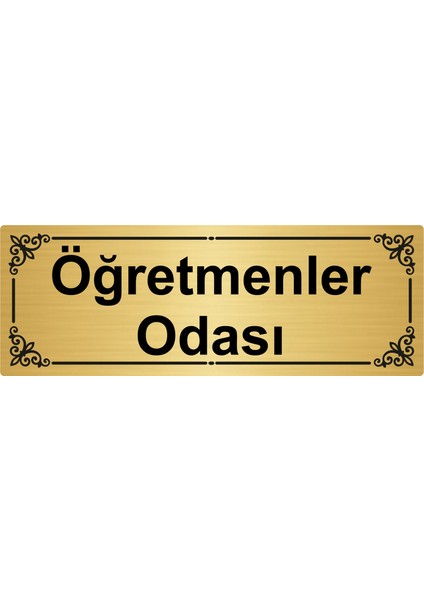 Öğretmenler Odası 7 x 20 cm Altın Renk Metal Yönlendirme Levhası