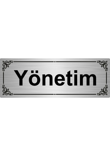 Yönetim 7 x 20 cm Gümüş Renk Metal Yönlendirme Levhası