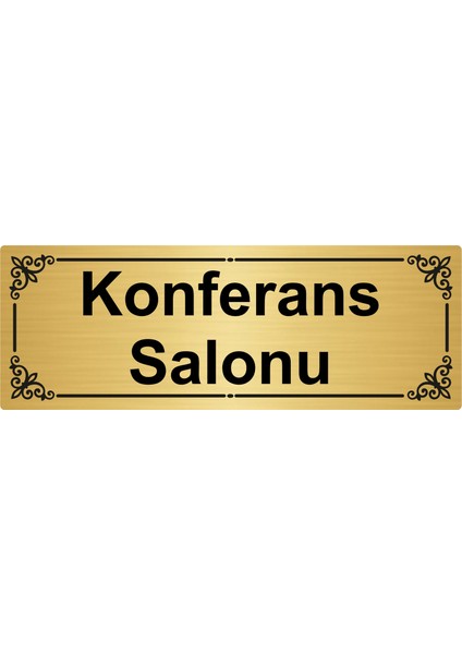 Konferans Salonu 7 x 20 cm Altın Renk Metal Yönlendirme Levhası