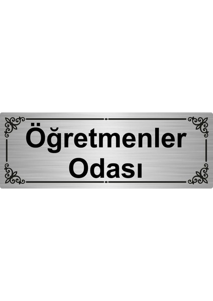 Öğretmenler Odası 7 x 20 cm Gümüş Renk Metal Yönlendirme Levhası