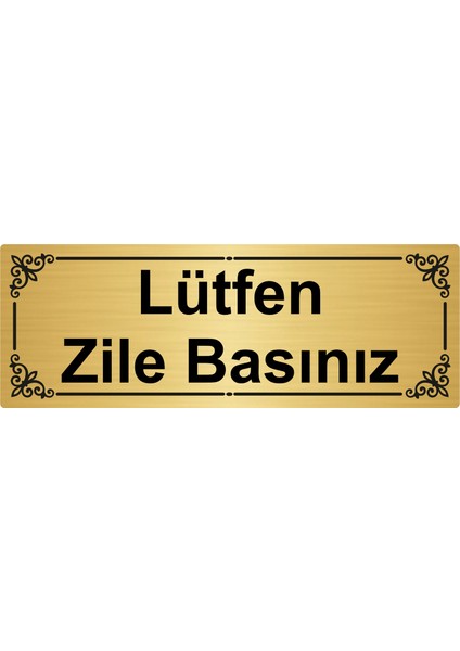 Lütfen Zile Basınız 7 x 20 cm Altın Renk Metal Yönlendirme Levhası
