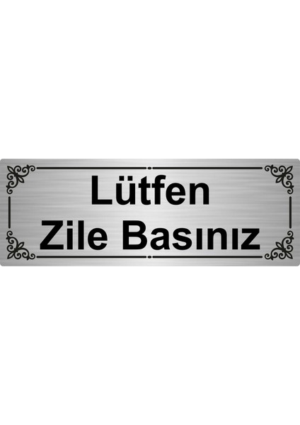 Lütfen Zile Basınız 7 x 20 cm Gümüş Renk Metal Yönlendirme Levhası