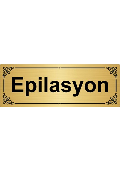 Epilasyon 7 x 20 cm Altın Renk Metal Yönlendirme Levhası