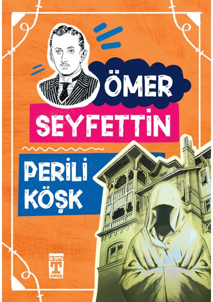 Perili Köşk - Ömer Seyfettin