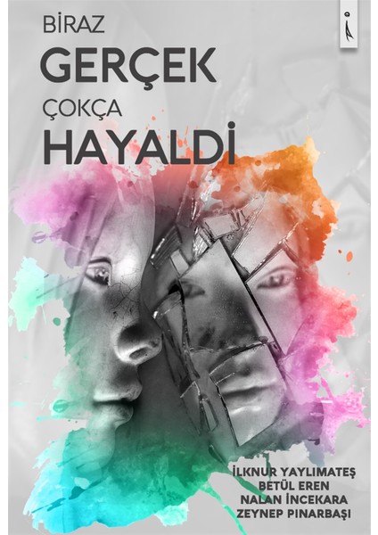 Biraz Gerçek Çokça Hayaldi