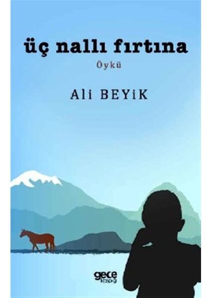 Üç Nallı Fırtına