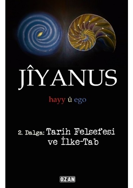 Jiyanus 2. Dalga: Tarih Felsefesi ve Ilke-Tab - Ercan Turan