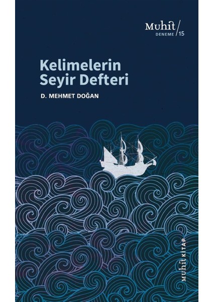 Kelimelerin Seyir Defteri - D. Mehmet Doğan